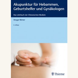 Akupunktur für Hebammen, Geburtshelfer und Gynäkologen